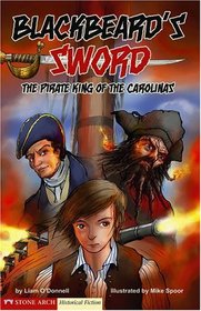 Blackbeard's Sword: The Pirate King of the Carolinas (Graphic Flash)