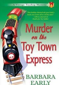 Murder on the Toy Town Express (Vintage Toyshop, Bk 2)