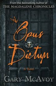 The Opus Dictum (Vatican Secret Archive Thrillers)