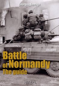 GUIDE TO THE BATTLE OF NORMANDY (French Edition)