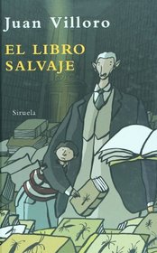 El libro salvaje (Las Tres Edades / the Three Ages) (Spanish Edition)