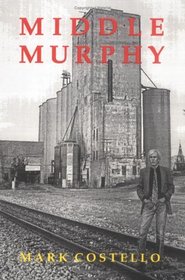 Middle Murphy (Illinois Short Fiction)