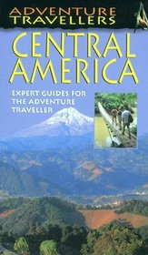 AA Adventure Traveller Central America (AA Adventure Travellers)