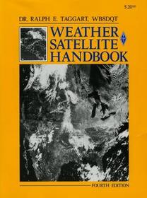 Weather Satellite Handbook (Radio Amateur's Library)