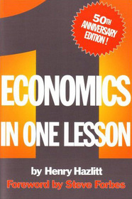Economics in One Lesson (50th Anniversary Edition)