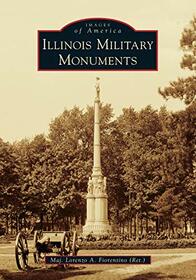 Illinois Military Monuments (Images of America)