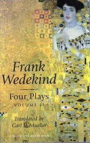 Wedekind Four Plays: Volume II