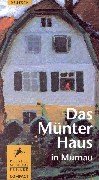 Das Mnter Haus in Murnau.