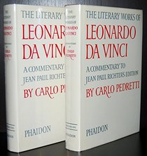 The literary works of Leonardo da Vinci (National Gallery of Art: Kress Foundation studies in the history of European art ; no. 5)