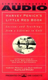 Harvey Penick's Little Red Book : Lessons and Teachings from a Lifetime