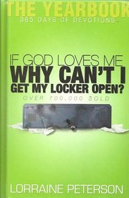 If God Loves Me Why Can't I Get My Locker Open