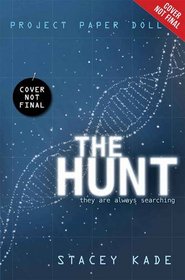 The Hunt (Project Paper Doll, Bk 2)