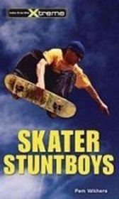 Skater Stuntboys (Take It to the Xtreme)