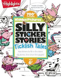 Ticklish Tales (Hidden Pictures Silly Sticker Stories)