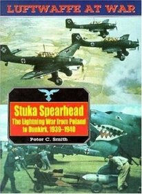 Luftwaffe 7: Stuka Spearhead (Luftwaffe at War, V. 7)