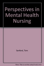 Perspectives in Mental Health Nursing
