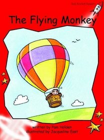 The Flying Monkey: Level 1: Early (Red Rocket Readers: Fiction Set A)