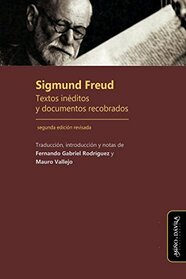 Sigmund Freud. Textos inditos y documentos recobrados (Estudios PSI) (Spanish Edition)