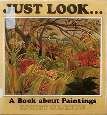 Just Look . . . A Book about Paintings