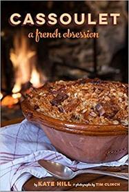 Cassoulet, A French Obsession