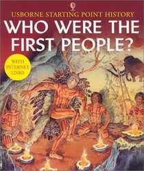 Who Were the First People (Starting Point History)
