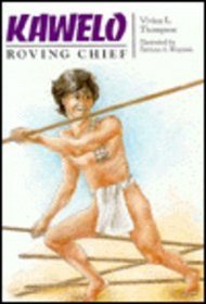Kawelo: Roving Chief (Kolowalu Book)