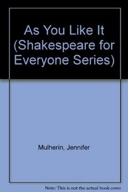 As You Like It (Shakespeare for Everyone)