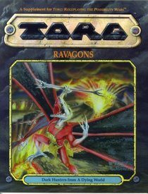 Ravagons: Dark Hunters from a Dying World (Torg)