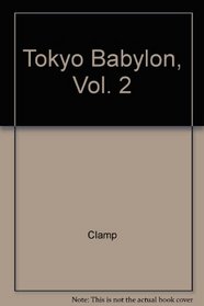 Tokyo Babylon, Vol. 2