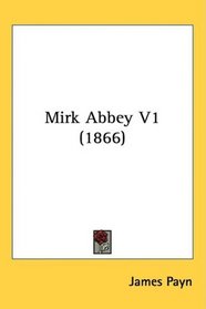 Mirk Abbey V1 (1866)