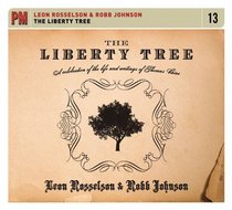 The Liberty Tree: A Celebration Of The Life and Writings Of Thomas Paine (PM Audio)