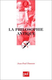 Philosophie antique (La) [nouvelle dition]