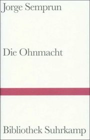 Die Ohnmacht.