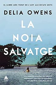 La Noia Salvatge (Where the Crawdads Sing) (Catalan Valencian Edition)