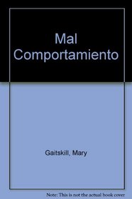 Mal Comportamiento (Spanish Edition)