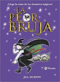 La peor bruja (The Worst Witch) (Spanish Edition)