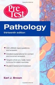 Pathology: PreTest Self-Assessment and Review, Thirteenth Edition (PreTest Basic Science)
