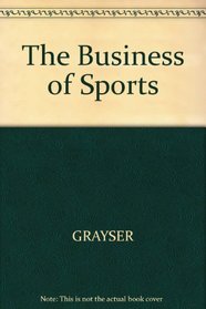 The Business of Sports: Cases on Strategy and Management