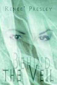 Behind the Veil