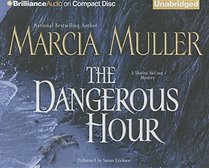 The Dangerous Hour (Sharon McCone Series)