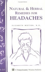 Natural & Herbal Remedies for Headaches (Storey Country Wisdom Bulletin, a-265)