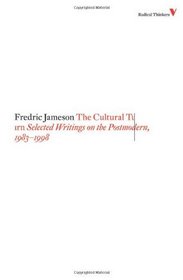The Cultural Turn: Selected Writings on the Postmodern, 1983-1998 (Radical Thinkers)
