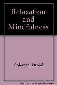 Relaxation & Mindfulness: Emotional Intelligence (Sound Horizons Presents)