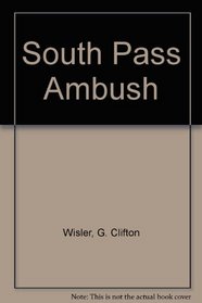 South Pass Ambush