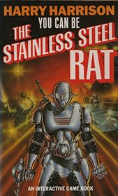 You Can Be the Stainless Steel Rat (Panther Books)