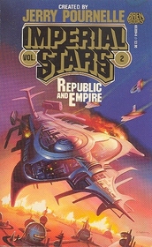 Republic and Empire (Imperial Stars, Vol 2)