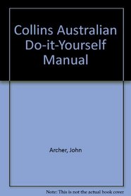 Collins Australian Do-it-Yourself Manual