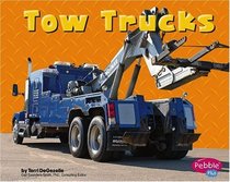 Tow Trucks (Pebble Plus)