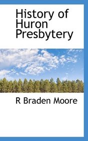 History of Huron Presbytery