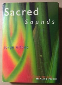 Sacred Sounds (Healing Music Series)